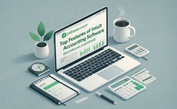 Top Features of Intuit Accounting Software (QuickBooks Explained) jobaao.com